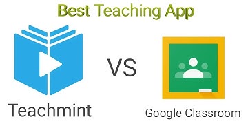 Teachmint Compare With Google Classroom | Who Is Better Teachmint Or Google Classroom ?