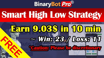 Binary Bot | Smart High Low Strategy | Free Download (2020)