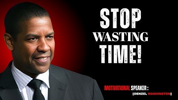 Laat elke seconde tellen – Motiverende toespraak van Denzel Washington