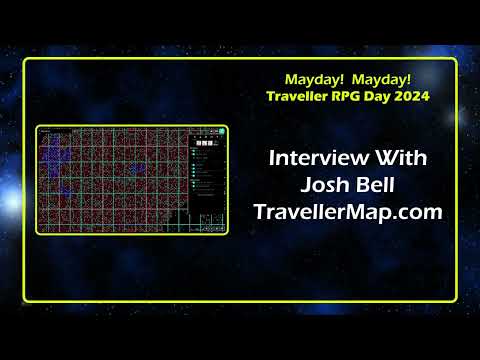 Josh Bell Travellermap Interview Traveller RPG Mayday 2024