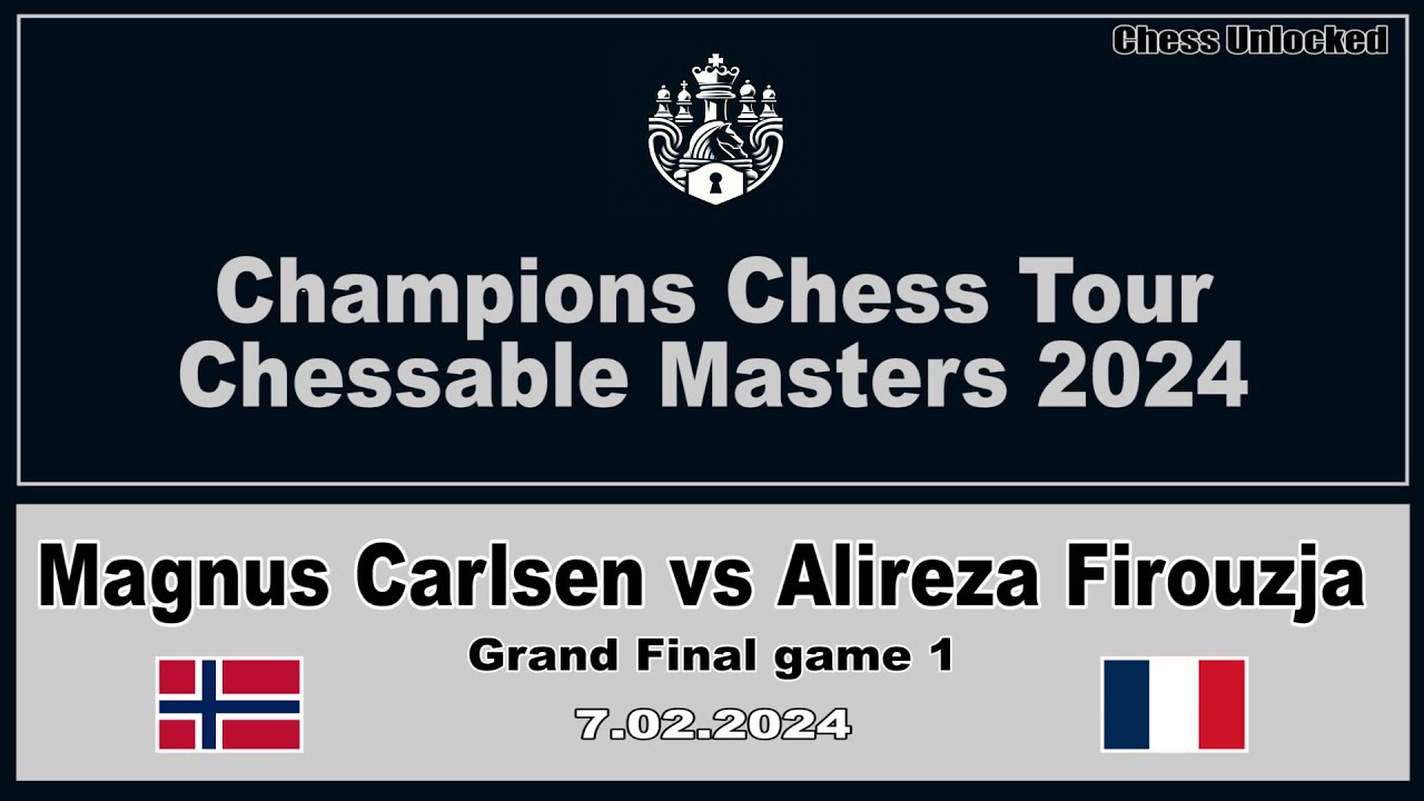 Magnus Carlsen vs. Alireza Firouzja | Champions Chess Tour Chessable Masters 2024 Grand Final game 1