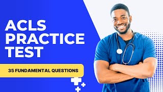 ACLS Pretest Answers 2026 - Mock Exam Review & Study Guide (35 Fundamental Questions)