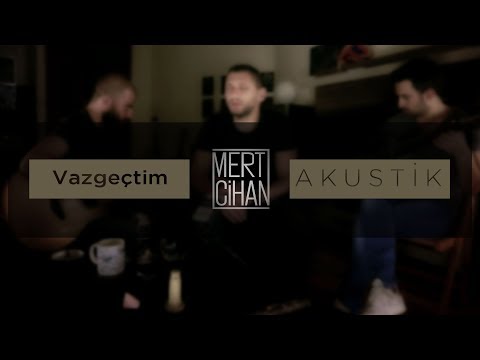 Mert Cihan - Vazgeçtim (Yıldız Tilbe Cover)