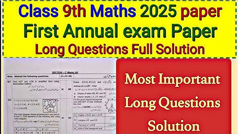 Class 9 Maths New Book FBISE 2025 | Full Long Questions Solution with Explanation | Annual Exam