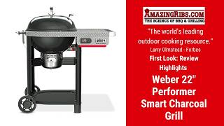 First Look Weber 22 inch Performer Smart Charcoal Grill Review Highlights