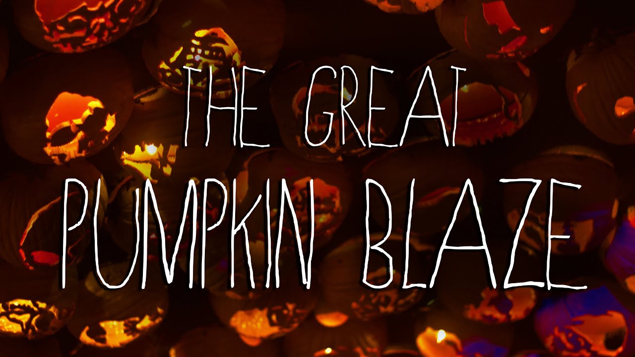 The Great Pumpkin Blaze YouTube