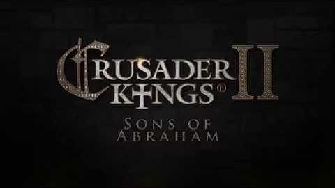 Crusader Kings II: Sons Of Abraham Expansion Trailer