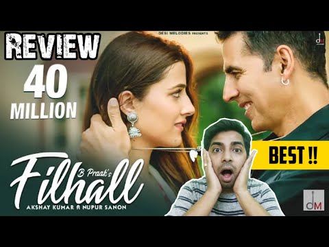 "filhaal"-song-review-|-akshay-kr.-|-nupur-sanon-|-b-praak-|-jaani-|-arvindr-khair|-2019-music-video