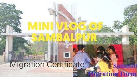 Mini Vlog Of Sambalpur.....for getting Migration Certificate.