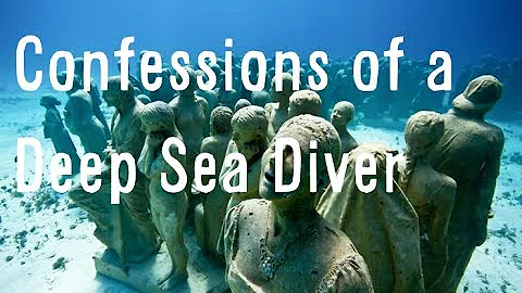 Confessions of a Deep Sea Diver (Creepypasta)