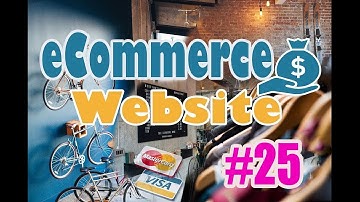 How To Build an eCommerce Website With Laravel #25 (Saving Orders)