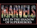 MARVELS - Life in the Shadow of Superheroes