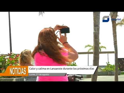 Calor y calima en Lanzarote durante los próximos días