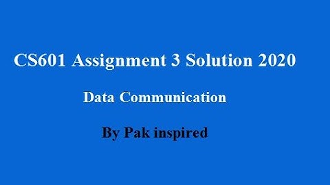 CS601 assignment 3 solution 2020