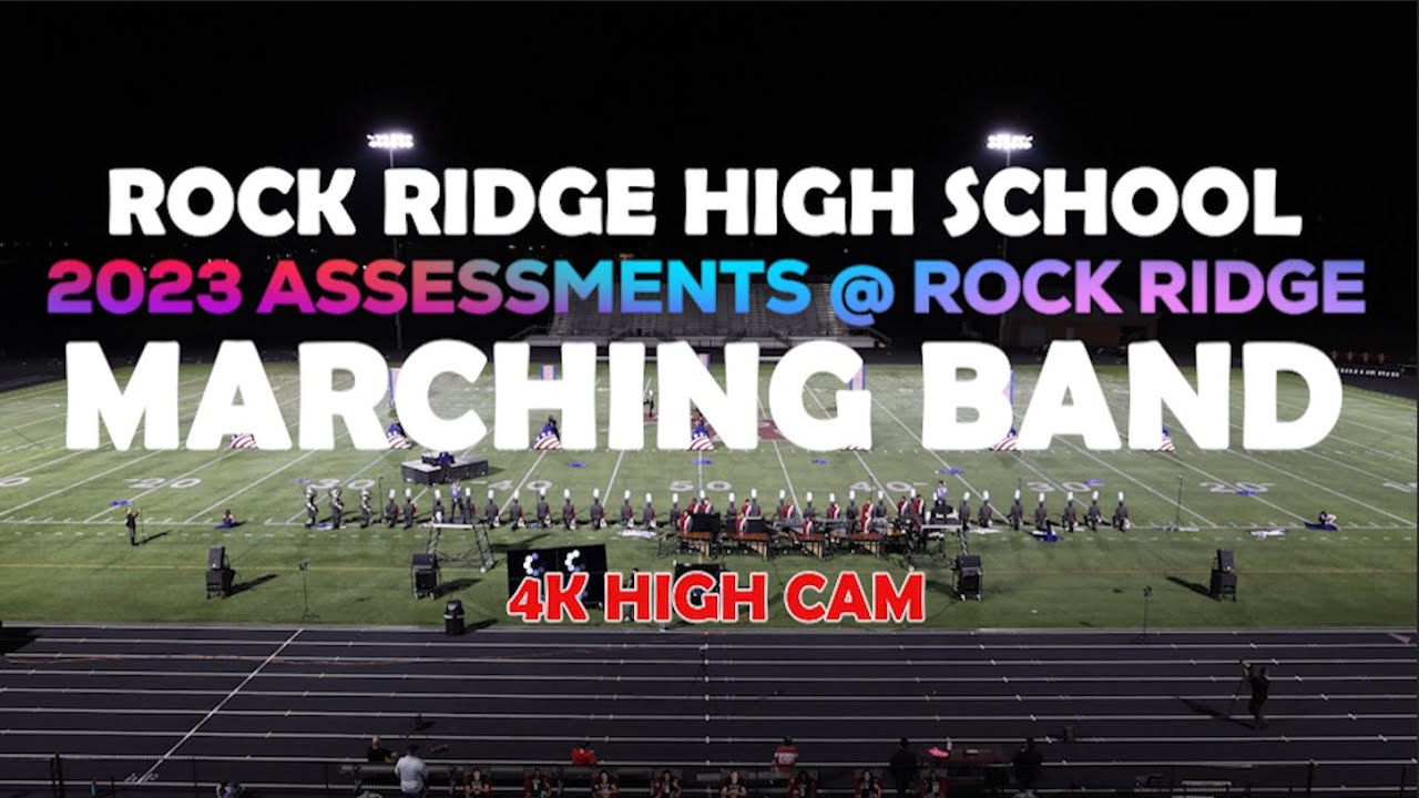 Rock Ridge Marching Band 2023 Assessments at Rock Ridge YouTube