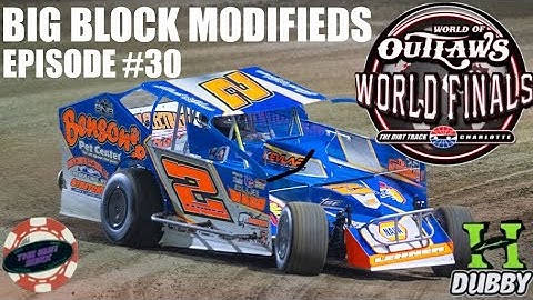 Big Block Modified FULL RACE at the World of Outlaws finals Saturday! Episode #29! 
