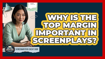 Why is the top margin important in screenplays?