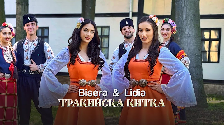 Bisera & Lidia - Trakiyska kitka * Бисера и Лидия - Тракийска китка I Official video 2025