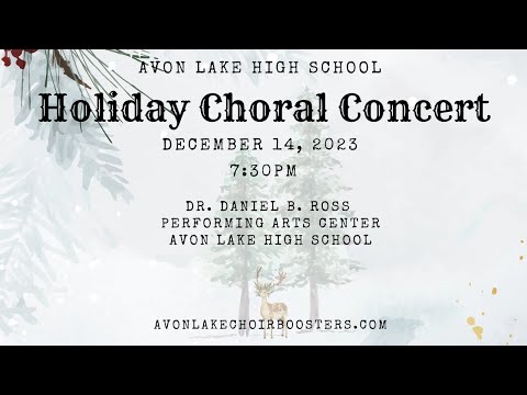 Avon Lake High School 2023: Holiday Choral Concert