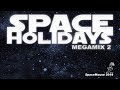Spaceholidays Megamix 2 (SpaceMouse) [2019]