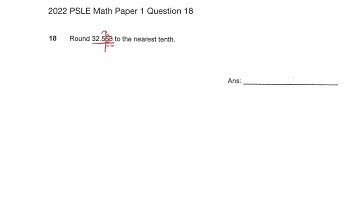 2022 PSLE Math Paper 1 Question 18 Rounding Off Hack for Decimals