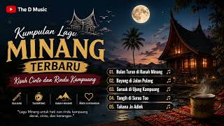Kumpulan Lagu Minang Paling Enak Didengar  Temani Malam Dan Hati Yang Rindu