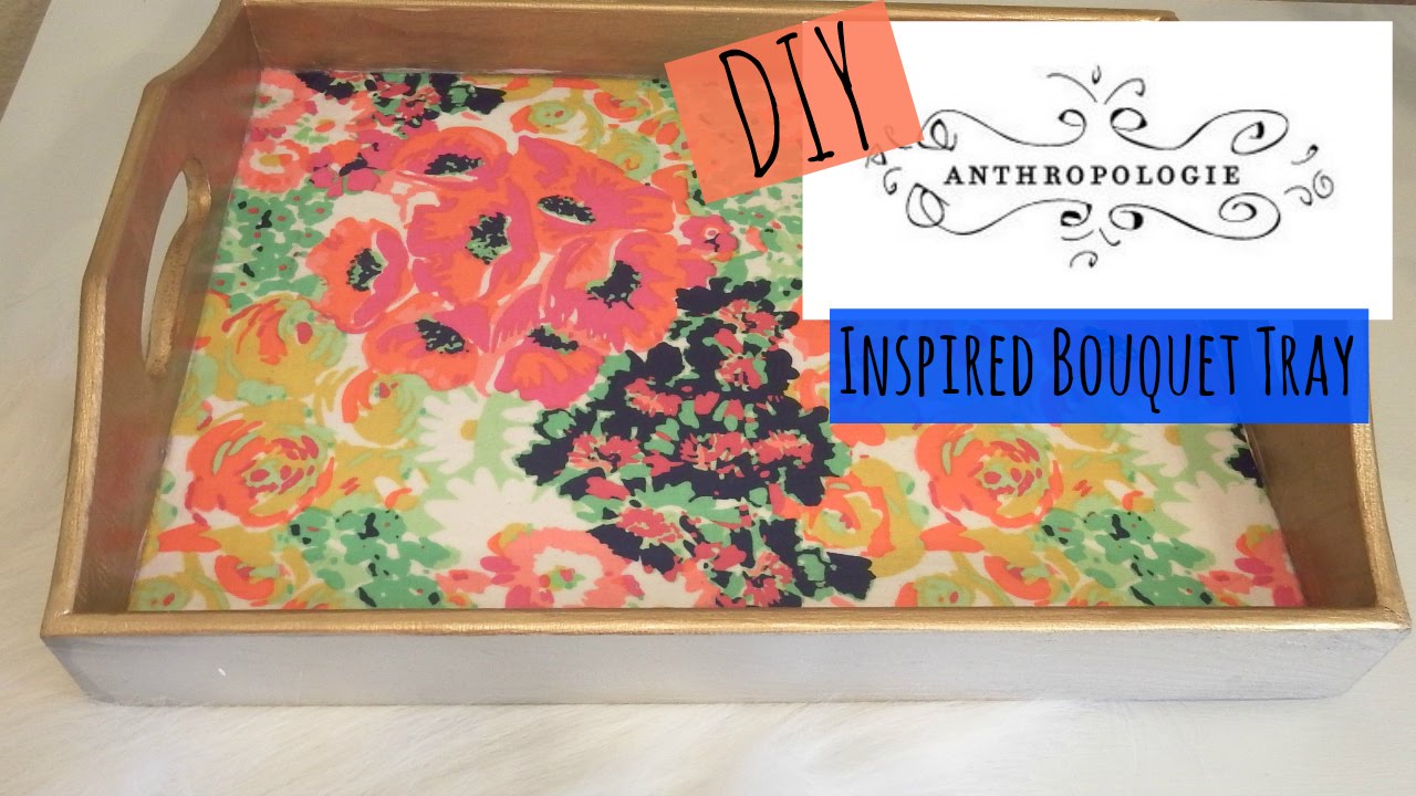 Anthropologie Inspired Tray How to YouTube
