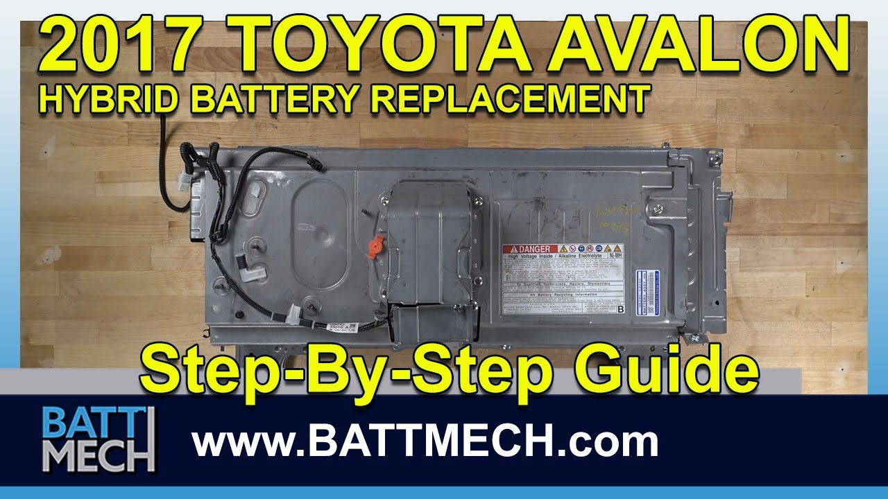 How to Replace & Repair a 2017 Toyota Avalon Hybrid Battery Module Pack ...