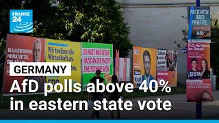 Germany's far-right AfD clear frontrunner in eastern state vote • FRANCE 24 English