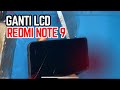 Bongkar Ganti lcd redmi Note 9