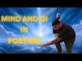 The mind and qi in posture