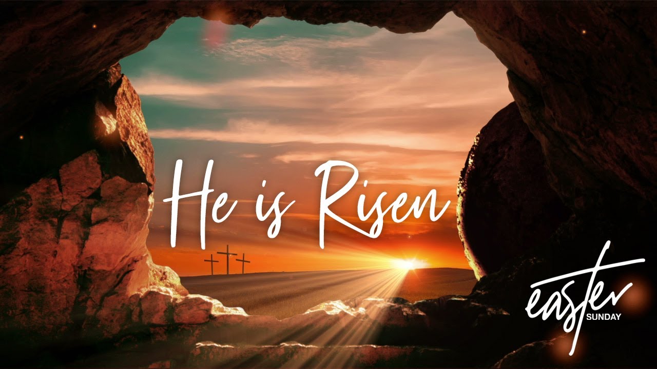 He Is Risen! Easter Message YouTube