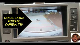 2010-2019 Lexus GX460 Reverse Camera Tip screenshot 1