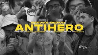 Marwan Medium - Anti Hero (Prod By. Shawnmac) M/V