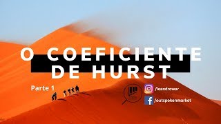 O Coeficiente De Hurst - Parte 1 - Finanças Quanativas