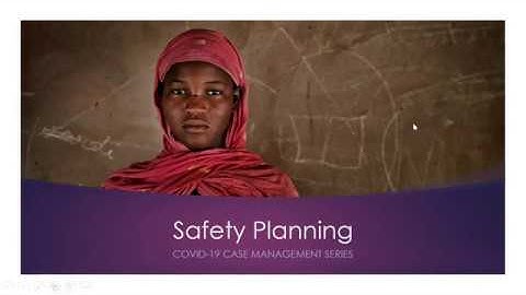 GBVIMS Case Management and COVID-19 Video Series: Safety planning with GBV survivors over the phone.