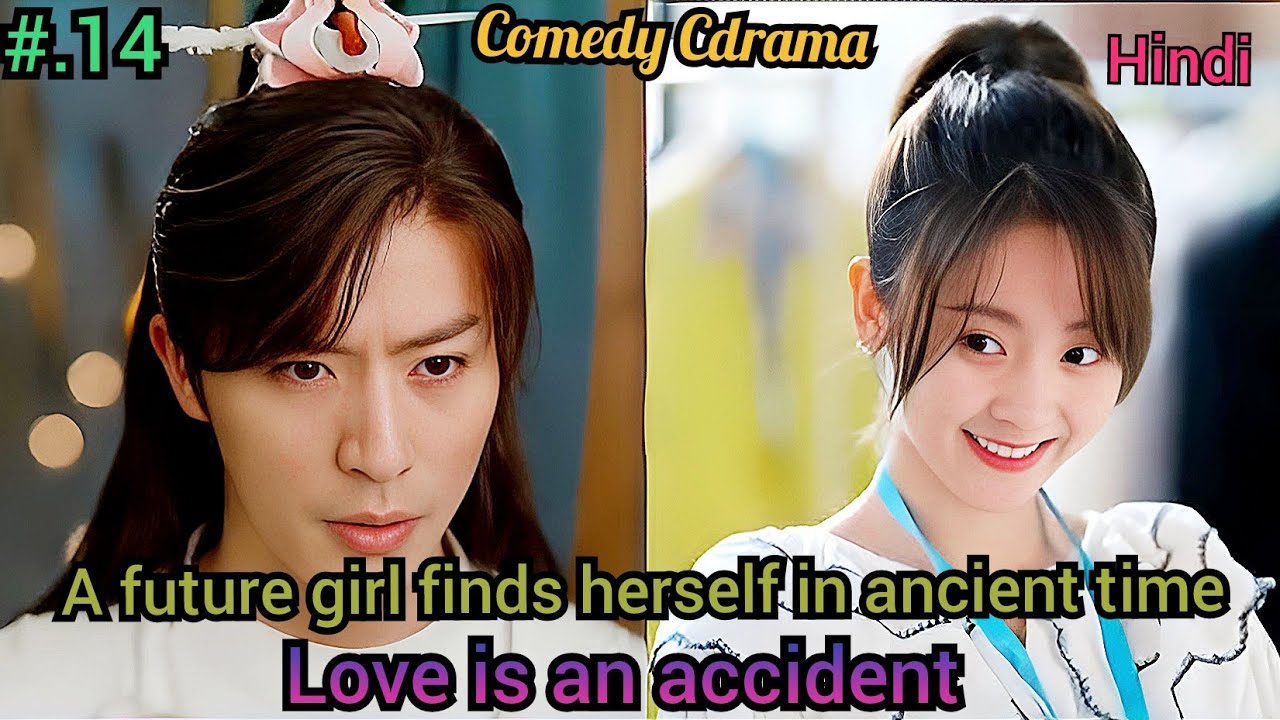 Part 14//Love is an accident hindi explaination//Comedy and romantic