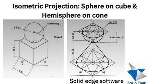 Problem no.1 & no.2 in Isometric Projection in Solid edge software
