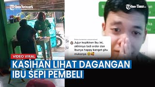 VIRAL Pemuda Diam diam Beli Jualan Ibunya Lewat Ojek Online, Kasihan Lihat Dagangan Sepi Pembeli