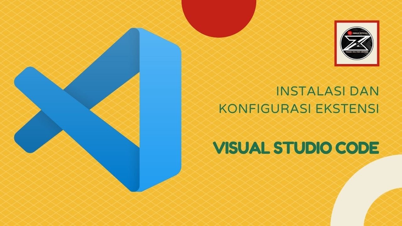 Installation Visual Studio Code and Extension For Web Developer - YouTube