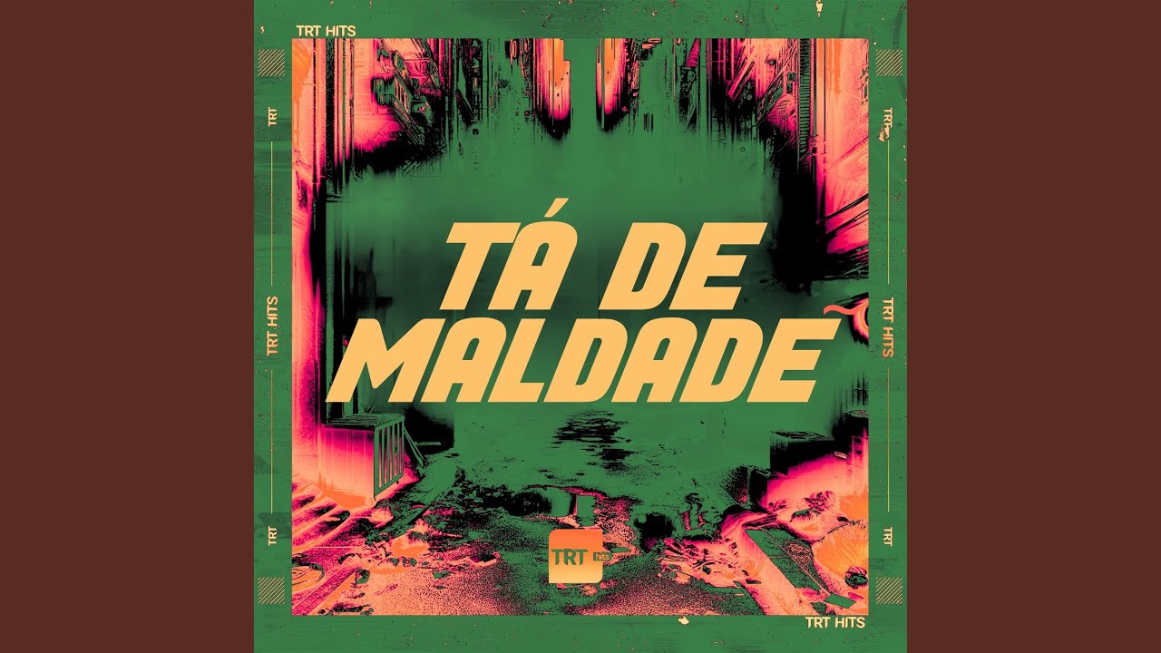 Tonton TÁ DE MALDADE di YouTube Tonton TÁ DE MALDADE di YouTube