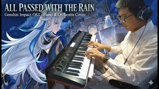 All Passed with the Rain (Piano Orchestra Cover with cutscene overlay dialogue)
