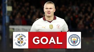 GOAL | Erling Haaland | Luton Town 0-1 Manchester City | Fifth Round | Emirates FA Cup 2023-24
