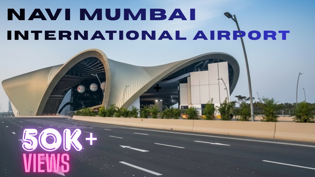 Navi Mumbai International Airport: Mumbai’s Next Mega Gateway