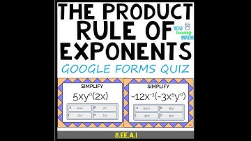 Product Rule of Exponents Google Forms Quiz Video Review