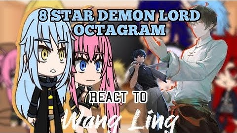 8 Star Demon Lord Octagram react to Wang Ling | The Daily Life of the Immortal King | GACHA | GCRV 