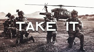 Military Motivation - "Take It"