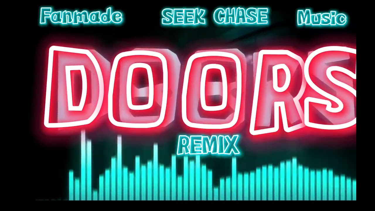 Stream Roblox Doors Seek Chace Song (REMIX) X With Created Song