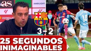 FC BARCELONA 3 - CELTA DE VIGO 2 | La REFLEXIÓN de XAVI sobre el JUEGO BONITO y la ÉPICA