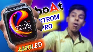 Boat Storm Pro - Unboxing With 1.78" Amoled Display Under ₹1500 | Best Amoled Smartwatch Under ₹1500